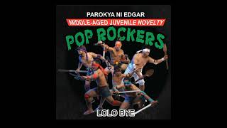 🔴Lolo Bye by Parokya ni Edgar 🎶 #inumansession #opmhitsongs #trending #tambayan