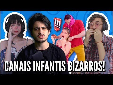 JOVENS REAGEM A OROCHINHO - CANAIS INFANTIS BIZARROS DO YOUTUBE
