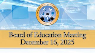 Board of Education Meeting --- December 16, 2025