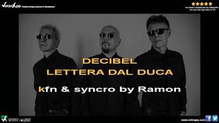 Decibel -  Lettera dal Duca (Karaoke HQ con cori)