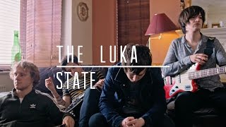 The Luka State - Bring This All Together