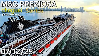 MSC PREZIOSA navio cruise 07/12/25  cruzeiro Santos cruiseship @cruzeiros2025  #drone chegando