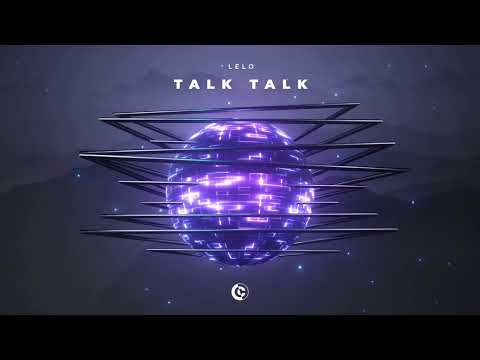 Lelo - Talk Talk (Official Visualizer)