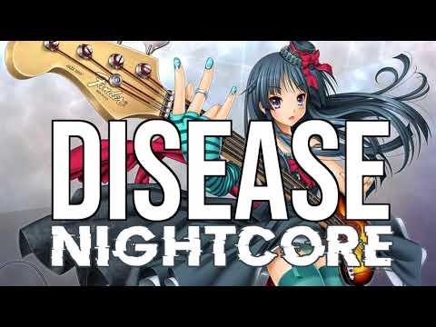 (NIGHTCORE) Disease - Beartooth
