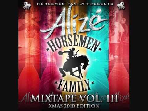 Horsemen Family   ALIZE MIXTAPE VOL 3 2010    NO GOODBYEZ