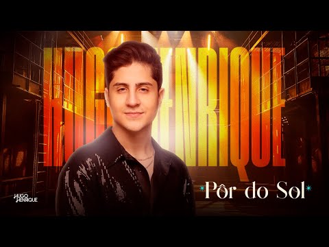 Pôr Do Sol Sem Nuvem - Hugo Henrique
