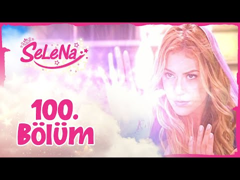 Selena 100. Bölüm - atv