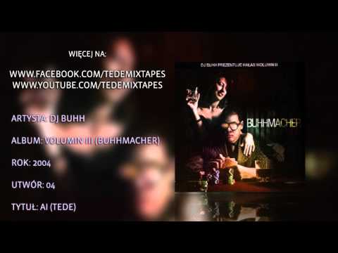 04. DJ Buhh - Ai (Tede)