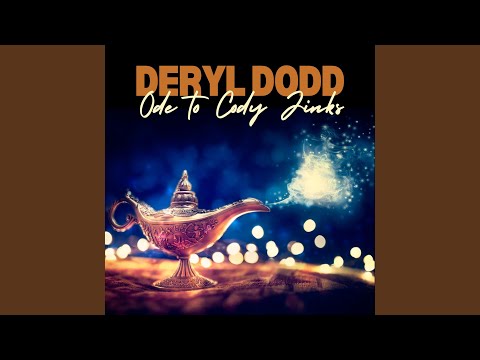Ode To Cody Jinks - Deryl Dodd