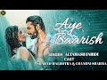 Aye Baarish Full Video Altamash Faridi Liyakat Ajmeri Latest Hindi Song 2023