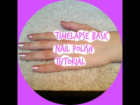 Time lapse Nail Polish Tutorial