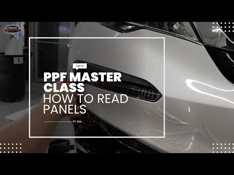 PPF Pro Tips - How To Read A Panel - PT.4