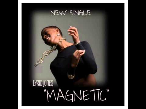 Magnetic - Lyric Jones (co-produced by Illastrate)