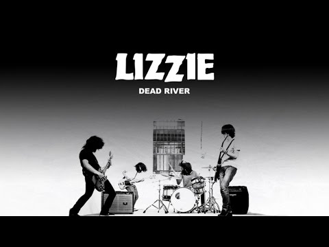 Lizzie - Dead River (Official Audio)