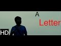 A Letter - An Untold Story | Hindi Suspense Short movie 2016 A Letter - An Untold Story | Hindi Suspense Short movie 2016