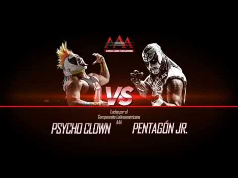 AAA Worldwide Ecatepec Lucha por el Campeonato Latinoamericano AAA - Psycho Clown vs Pentagón Jr.