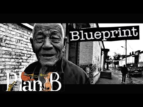 PlanB - Blueprint (Official Music Video)