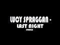 Lucy Spraggan - Last Night (lyric video) 