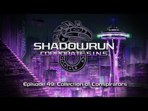 Collection of Conspirators | 49 | Shadowrun: Corporate SINs