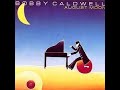 Bobby Caldwell – Never Loved Before from Album August Moon