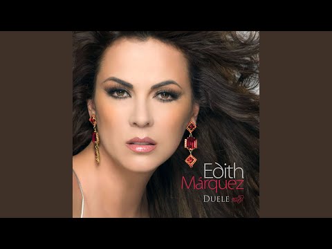 El Ultimo Beso - Edith Marquez