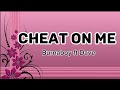 Burnaboy - Cheat on me Ft Dave (Lyrics)