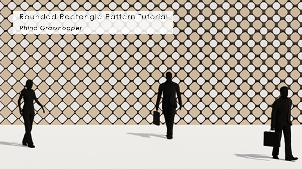 Rounded Rectangle Pattern Rhino Grasshopper Tutorial