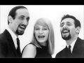 (HQ) Peter,Paul & Mary - Puff The Magic Dragon ...