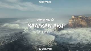 Download lagu Yang Pernah Viral❗Maafkan Aku - Kinyo Remix (Funkytone) mp3
