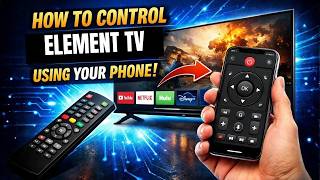 How To Control Element TV Using Your Phone