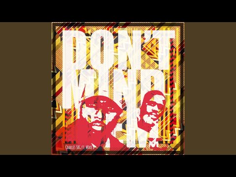 Don't Mind Dem (feat. Mikeb)