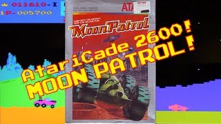 AtariCade 2600! Moon Patrol!