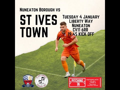 Nuneaton Borough 1 St Ives Town 2 - Southern League Premier Central - 4 January 2022