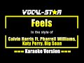 Feels Karaoke Calvin Harris Ft Pharrell Williams Katy Perry Big Sean Karaoke Version