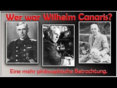Wilhelm Canaris - Leben und Wirken des deutschen Abwehchefs im Zweiten Weltkrieg