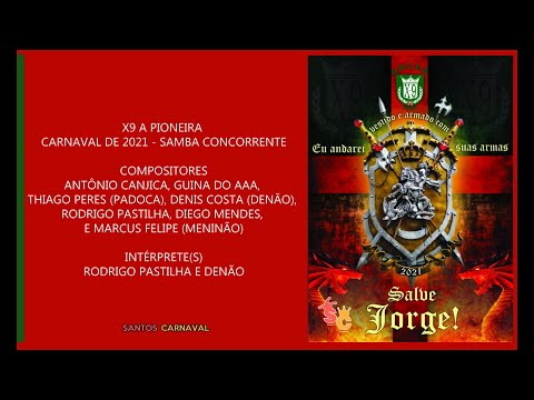 X9 A Pioneira 2021 - Samba Concorrente - Antônio Canjica e Cia.
