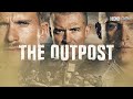 The Outpost | Official Trailer | HBO Asia