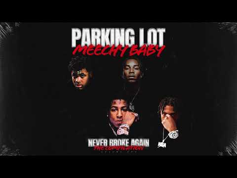 Meechy Baby - Parking Lot
