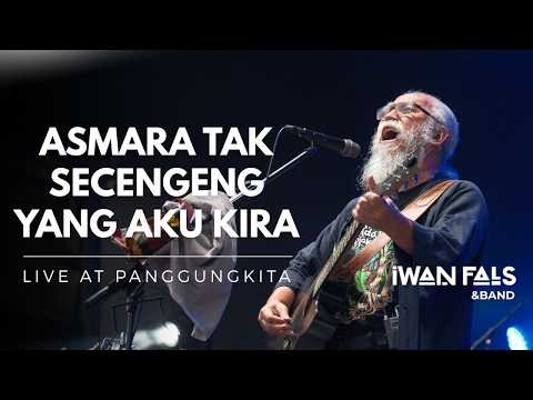 Iwan Fals & Band – Asmara Tak Secengeng Yang Aku Kira