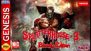 Splatterhouse 3: Bloody Edition - Hack  Sega Genesis
