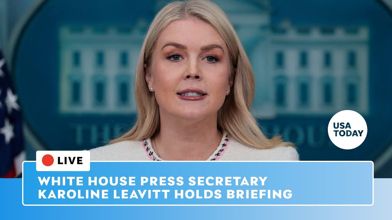 Watch live: White House Press Secretary Karoline Leavitt holds briefing