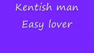 kentish man easy lover