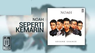Download lagu Seperti Kemarin - NOAH | Studio Video (Clean Audio) mp3 Download lagu Seperti Kemarin - NOAH | Studio Video (Clean Audio) mp3