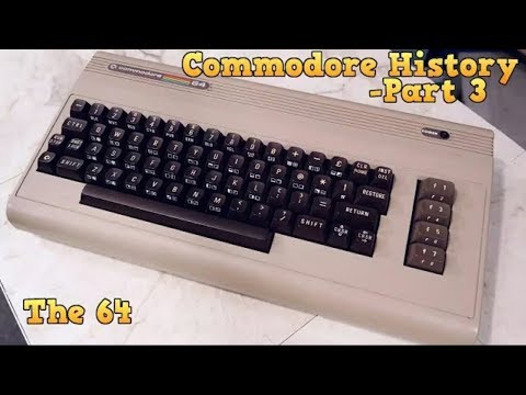 Commodore History Part 3 - The Commodore 64 (Part 1) (8-Bit Guy reupload)