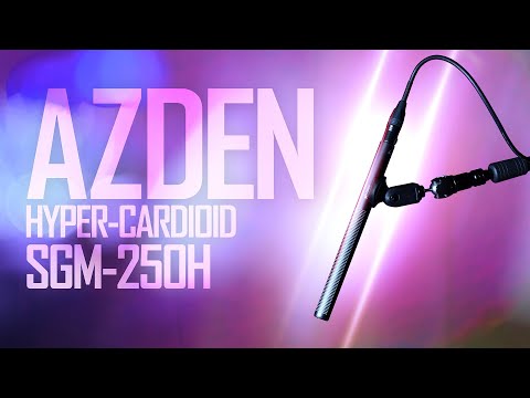 Azden SGM 250H Shotgun Microphone vs. Sennheiser MKE600 & DEITY S-Mic 2