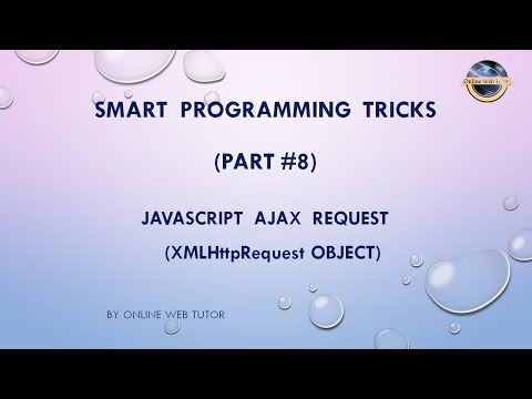 Smart Programming Tricks for beginners Part 8 AJAX Request in javascript | XMLHttpRequest Object