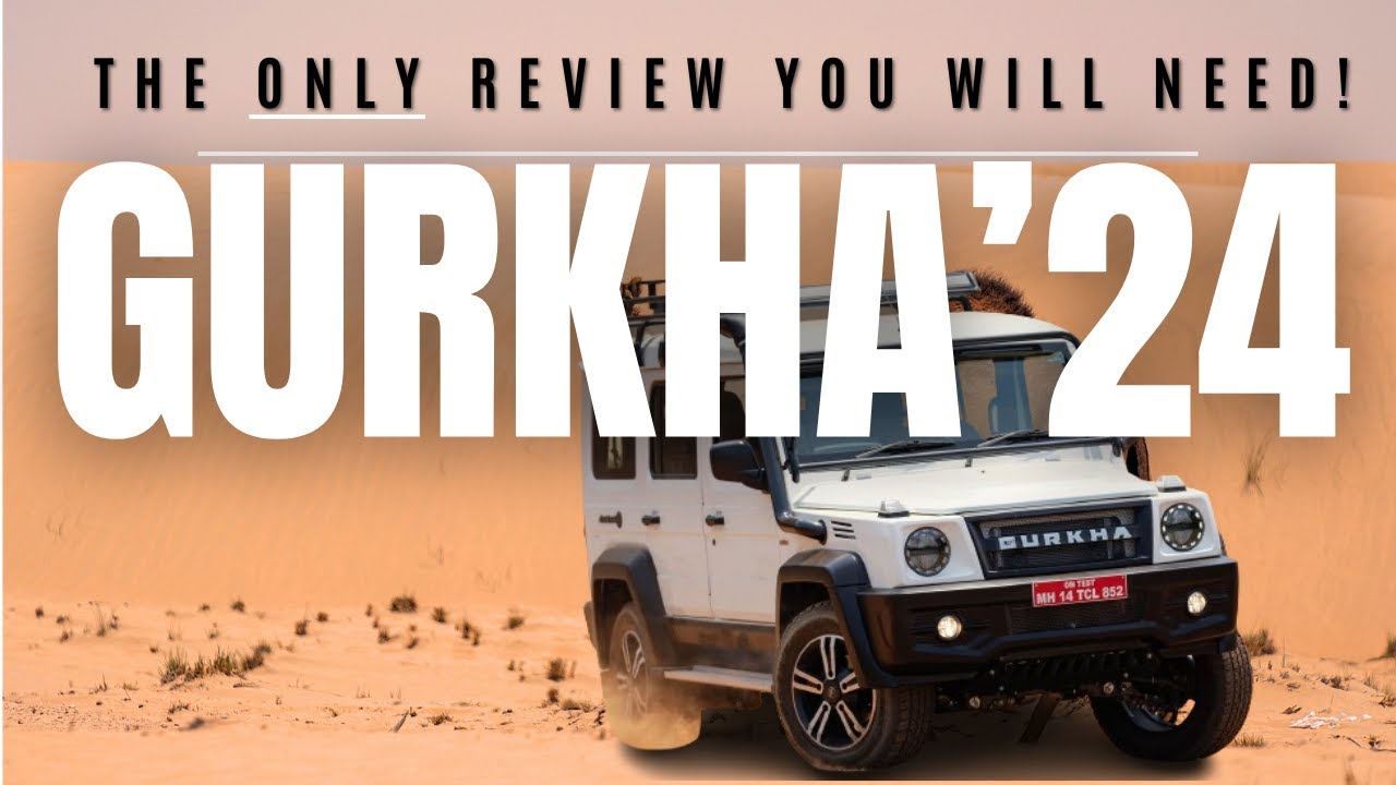 Force Gurkha 2024: The Only Review You Need to Watch! 5Door / 3Door Gurkha
