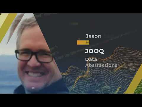 Devnexus 2022 - JOOQ Data Abstractions Without Distraction - Jason Lee