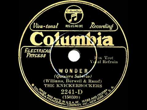 1930 Ben Selvin (as ‘The Knickerbockers’) - Wonder (Helen Richards, vocal)