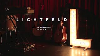 LICHTFELD live im Privatclub